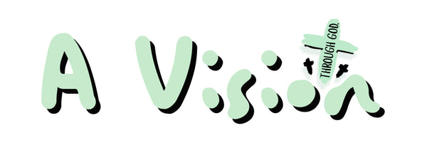 a vision through God.